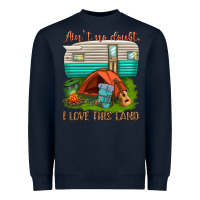 Navy ain t no doubt i love this land Heavyweight Sweatshirt - texasbilliewilder