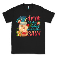 Black drink in my hand toes in the sand Classic Tee - HRA Design Shop