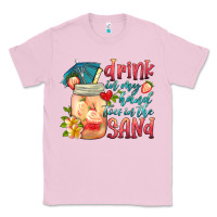 Bubblegum Pink drink in my hand toes in the sand Classic Tee - HRA Design Shop