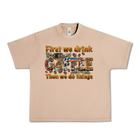 Burro first we drink then we do things Urban Heavy Tee - BarkalooDesign