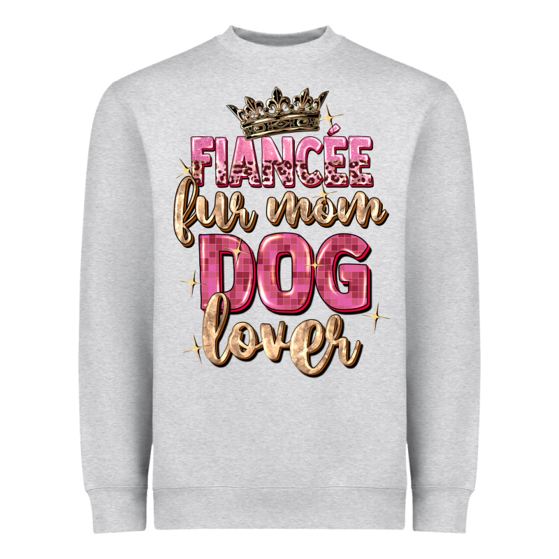 Fiancée Fur Mom Dog Lover Heavyweight Sweatshirt by Zillion Design Studio | Teevron