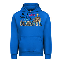 Cobalt have the day you deserve Urban Hoodie - Artiststas