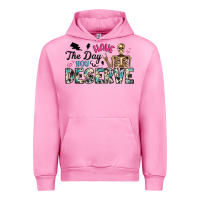 Fuchsia Pink have the day you deserve Urban Hoodie - Artiststas