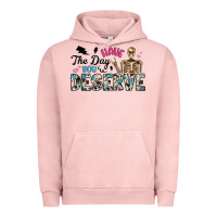 Pigment Salmon have the day you deserve Urban Hoodie - Artiststas