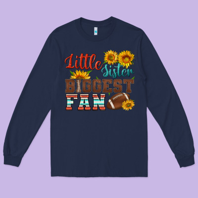 Little Sister Biggest Fan American Football Long Sleeve Tee Designed By Hra Design Shop