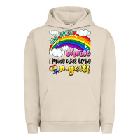Pigment French Oak the only choice i made was to be myself Urban Hoodie - Artiststas