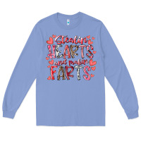 Stealin Hearts And Makin Farts Long Sleeve Tee | Teevron