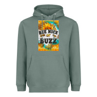 Sage bee nice or buzz off Heavyweight Hoodie - LillyAllenDesigns