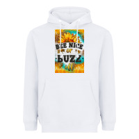 White bee nice or buzz off Heavyweight Hoodie - LillyAllenDesigns