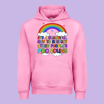 It's A Beautiful Day To Respect Other People's Pro Urban Hoodie Designed By Artiststas
