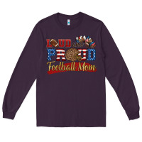 Plum loud and proud football mom Long Sleeve Tee - HRA Design Shop