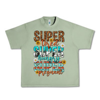 Oil Green super tired super hungry super pregnant Urban Heavy Tee - texasbilliewilder
