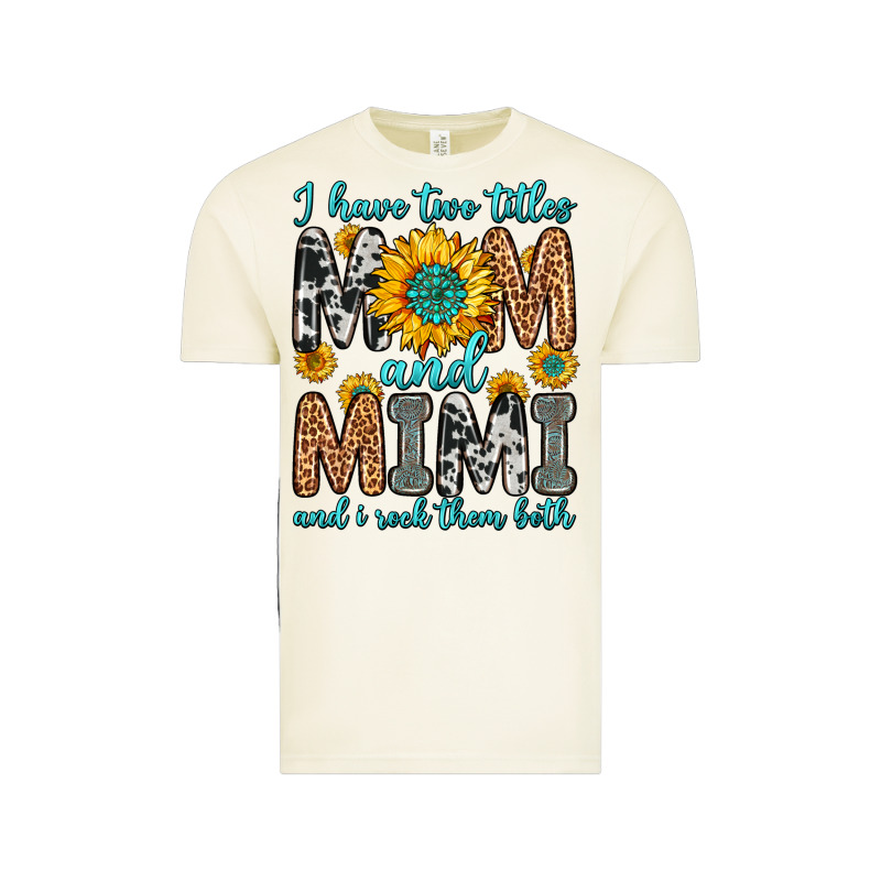 I Have Two Titles Mom And Mimi And I Rock Them Bot Vintage Tee by Zillion Design Studio | Teevron