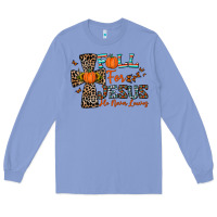 Colony Blue fall for jesus he never leaves Long Sleeve Tee - CowhideDigitalArt