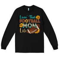 Black livin' that football mom life Long Sleeve Tee - HRA Design Shop