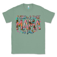 Sage glitter and dirt mama of both Classic Tee - RacoonDesign