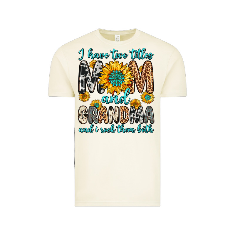 I Have Two Titles Mom And Grandma And I Rock Them Vintage Tee by Zillion Design Studio | Teevron