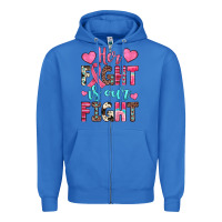 True Royal her fight is our fight Zipper Hoodie - JahusDesignShop