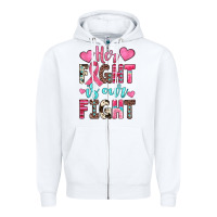 White her fight is our fight Zipper Hoodie - JahusDesignShop