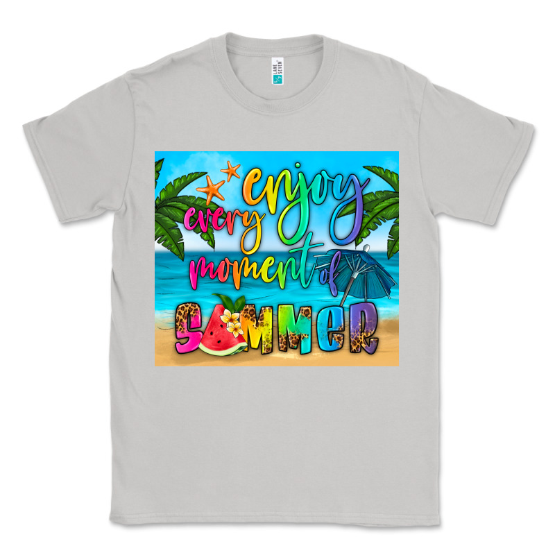 Enjoy Every Moment Of Summer Classic Tee by HRA Design Shop | Teevron