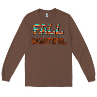 Chestnut fall is proof that change is beautiful Long Sleeve Tee - CowhideDigitalArt