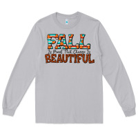 Moon Dust fall is proof that change is beautiful Long Sleeve Tee - CowhideDigitalArt