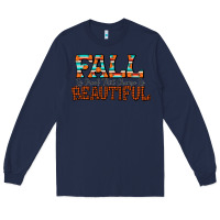 Navy fall is proof that change is beautiful Long Sleeve Tee - CowhideDigitalArt