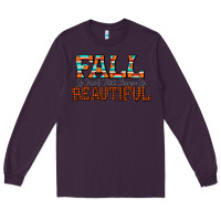 Plum fall is proof that change is beautiful Long Sleeve Tee - CowhideDigitalArt
