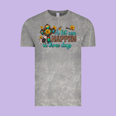A Lot Can Happen In Three Days Vintage Tee Designed By Zillion Design Studio