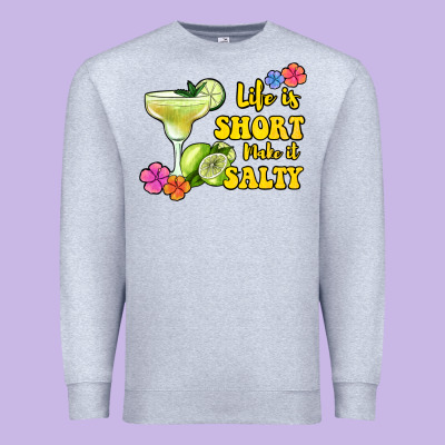 Life Is Short Make It Salty Premium Sweatshirt Designed By Jasminsmagicworld
