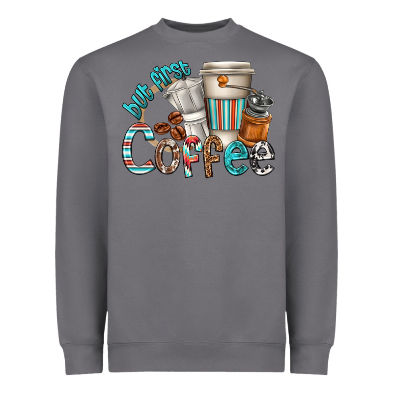 But First Coffee Heavyweight Sweatshirt by texasbilliewilder | Teevron