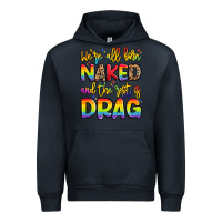 Navy we're all naked and the rest is drag Urban Hoodie - Artiststas