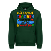 Forest Green only a special teacher can hear what a child can n Urban Hoodie - Artiststas