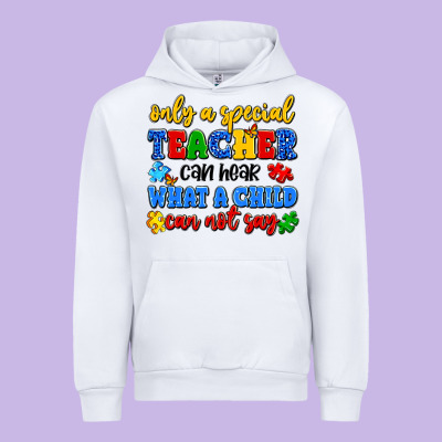 Only A Special Teacher Can Hear What A Child Can N Urban Hoodie Designed By Artiststas
