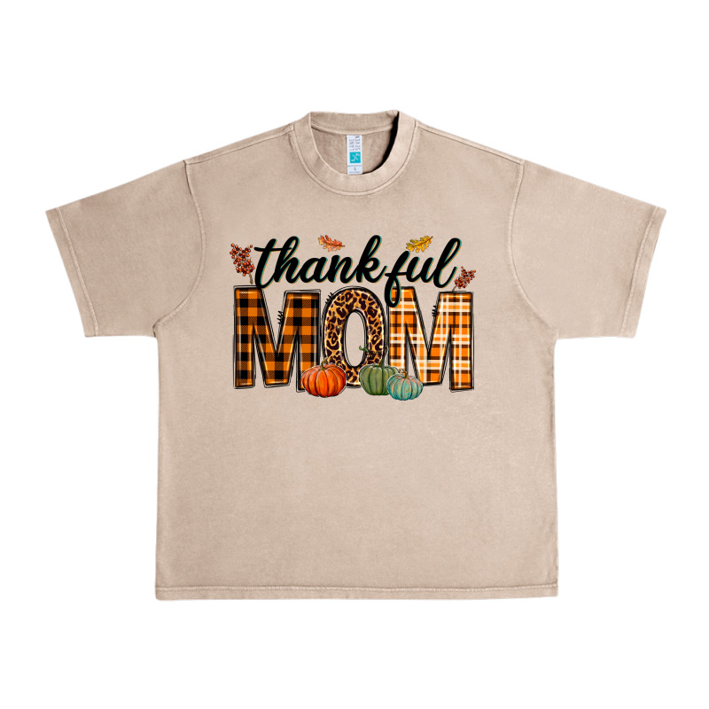 Thankful Mom Urban Heavy Tee by texasbilliewilder | Teevron