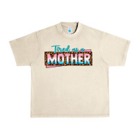 Sandshell tired as a mother Urban Heavy Tee - texasbilliewilder