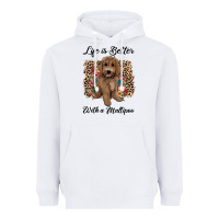 White life is better with a maltipoo Heavyweight Hoodie - BarkalooDesign