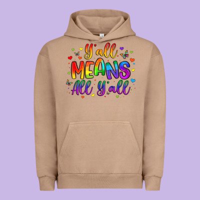 Y All Means All Y All Urban Hoodie Designed By Artiststas