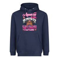 As A Aquarius Girl I Was Born With My Heart On My Sleeve And A Mouth Heavyweight Hoodie | Teevron