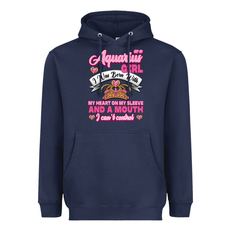As A Aquarius Girl I Was Born With My Heart On My Sleeve And A Mouth Heavyweight Hoodie by Jasminsmagicworld | Teevron