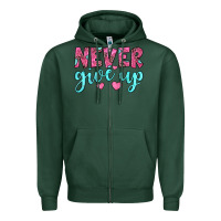 Sports Green never give up Zipper Hoodie - JahusDesignShop