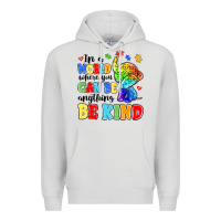 Dove Grey in a world where you can be anything be kind Premium Hoodie - MaliasSmallBusiness