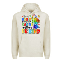 Oatmeal Heather in a world where you can be anything be kind Premium Hoodie - MaliasSmallBusiness