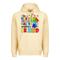 Pina Colada in a world where you can be anything be kind Premium Hoodie - MaliasSmallBusiness
