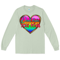 Matcha dont hide your pride Long Sleeve Tee - HRA Design Shop