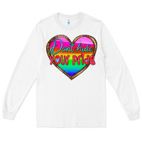 White dont hide your pride Long Sleeve Tee - HRA Design Shop