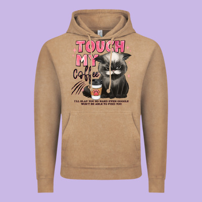 Touch My Coffee And Ill Slap You So Hard Grumpy Ca Vintage Hoodie Designed By Jahusdesignshop