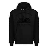 Black I D Rather Be On My Tractor Premium Hoodie - Bettercallsaul