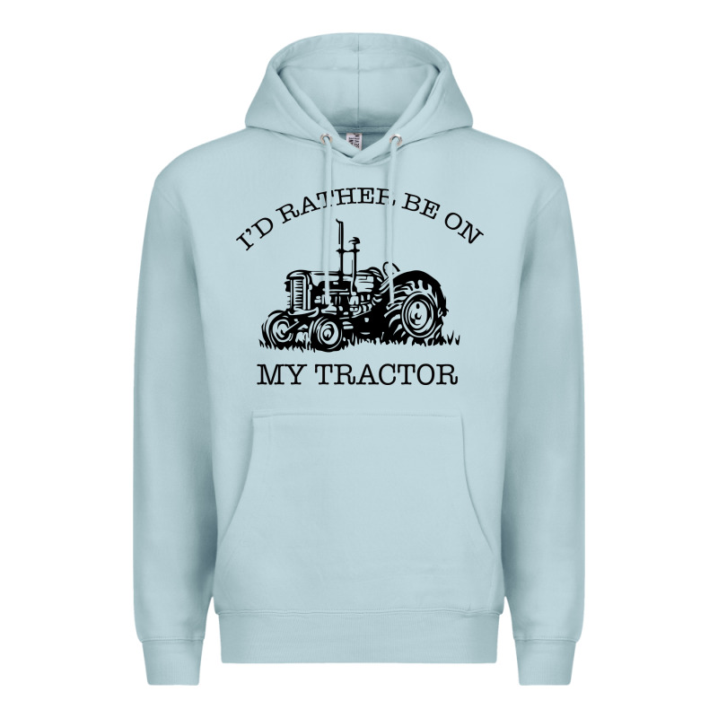 I D Rather Be On My Tractor Premium Hoodie by Bettercallsaul | Teevron