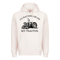 Pale Pink I D Rather Be On My Tractor Premium Hoodie - Bettercallsaul